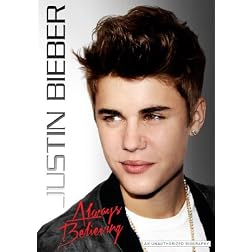 Justin Bieber: Always Believing