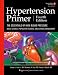   - Hypertension Primer: The Essentials of High Blood Pressure: Basic Science, Population Science, and Clinical Management