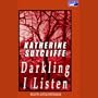 Darkling I Listen