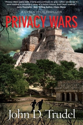 Privacy Wars: A Cybertech Thriller