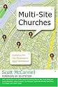 Multi-Site Churches: Guidance for the Movement's Next Generation
