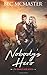Nobody's Hero (The Burned Lands) (Volume 1)