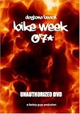 Daytona Bike Week 2007: Unauthorized DVD