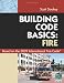 Code Basics Series: 2009 International Fire Code