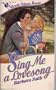 Sing Me a Lovesong (Silhouette Intimate Moments No. 146)
