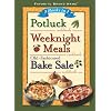 3 Books in 1: Potluck Cookbook, Weeknight Meals Cookbook, and Old-fashioned Bake Sale Cookbook (3 in 1 Cookbooks)