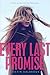 Every Last Promise