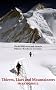 Thieves, Liars and Mountaineers: On the 8000 metre peak circus in Pakistan's Karakoram mountains (Footsteps on the Mountain travel diaries)