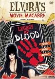 Elvira's Movie Macabre: Legacy Of Blood