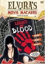 Elvira's Movie Macabre: Legacy Of Blood