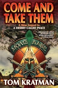 Come and Take Them by Tom Kratman