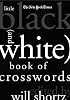 The New York Times Little Black (and White) Book of Crosswords