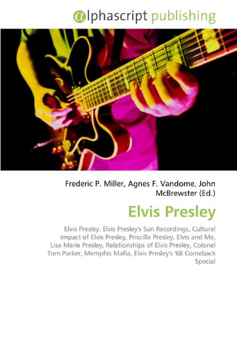 Elvis Presley: Elvis Presley. Elvis Presley's Sun Recordings, Cultural impact of Elvis Presley, Priscilla Presley, Elvis and Me, Lisa Marie Presley, Relationships ... Mafia, Elvis Presley's '68 Comeback Special