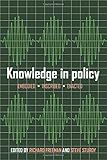 Knowledge in policy : embodied, inscribed, enacted
