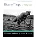 River of Traps: A New Mexico Mountain Life