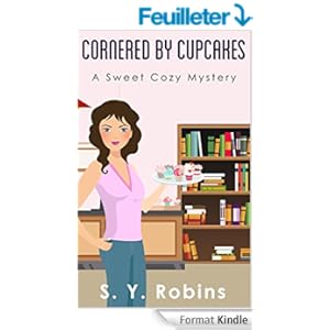 Cozy Mystery: Cornered by Cupcakes (Cozy Mystery, Death, Humor Comedy