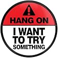 GoBadges CD0643 'HANG ON' Magnetic Grill Badge