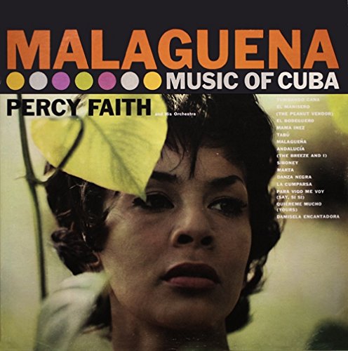 Percy Faith - Malaguena: Music Of Cuba / Kismet: Music From - Zortam Music
