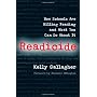 Readicide: How Schools Are Killing Reading and Wha&hellip by Kelly Gallagher
