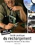 Guide pratique du rechargement