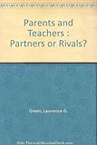 Parents and teachers : partners or rivals?