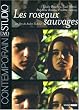 Les Roseaux sauvages