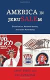 America in JeruSALEm: Globalization, National Identity, and Israeli Advertising
