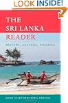 The Sri Lanka Reader: History, Cultur...
