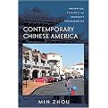 Contemporary Chinese America (Immigration, Ethnicity, and Community Transformation) (Asian American History and Culture Series) (Paperback)