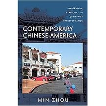 Contemporary Chinese America (Immigration, Ethnicity, and Community Transformation) (Asian American History and Culture Series) (Paperback)