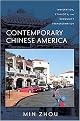 Contemporary Chinese America (Immigration, Ethnicity, and Community Transformation) (Asian American History and Culture Series) (Paperback)