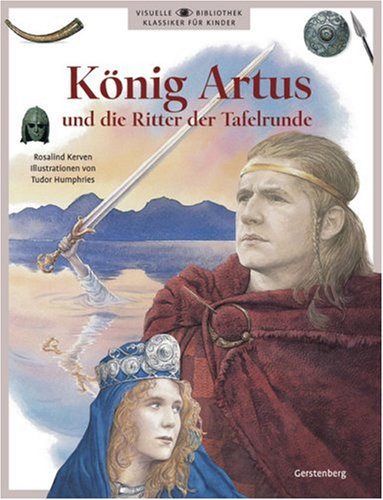 K�nig Artus und die Ritter der Tafelrunde