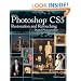 Photoshop CS5 Restoration and Retouching For Digital Photographers Only (For Only)