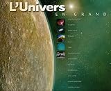 L'Univers en grand