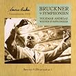 Bruckner : Int�grale des Symphonies