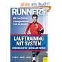 Runner's World: Lauftraining mit System: Weniger laufen - schneller werden. Mit Crosstraining. Trainingseinheiten 5km bis Marathon