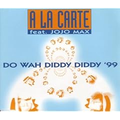 Do Wah Diddy Diddy `99