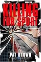 Killing for Sport: Inside the Minds of Serial Killers