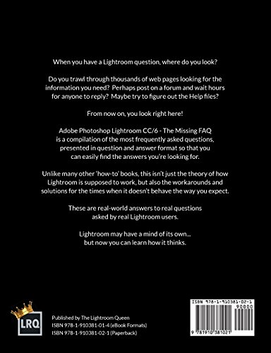 Adobe Photoshop Lightroom CC/6 - The Missing FAQ - Real Answers to Real Questions Asked by Lightroom Usersの表紙