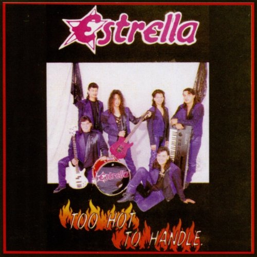 Estrella - Too Hot to Handle - Zortam Music