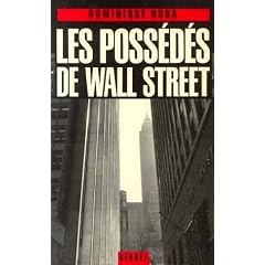 Les poss�d�s de Wall Street