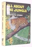 All about the jungle (Allabout books, 29)