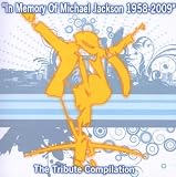 In Memory of Michael Jackson: 1958-2009