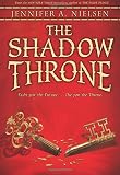 The Shadow Throne: Book 3 of The Ascendance Trilogy
