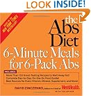 The Abs Diet 6-Minute Meals for 6-Pack Abs: More Than 150 Great-Tasting Recipes to Melt Away Fat!