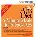The Abs Diet 6-Minute Meals for 6-Pack Abs: More Than 150 Great-Tasting Recipes to Melt Away Fat!