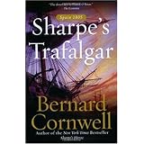 Sharpe's Trafalgar: Richard Sharpe and the Battle of Trafalgar, October 21, 1805 (Richard Sharpe's Adventure Series #4)