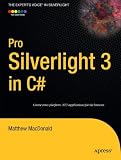 Pro Silverlight 3 in C# (Experts Voice in Silverlight)