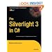 Pro Silverlight 3 in C# (Expert's Voice in Silverlight)