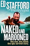 Naked and marooned : one man, one island, one epic survival story